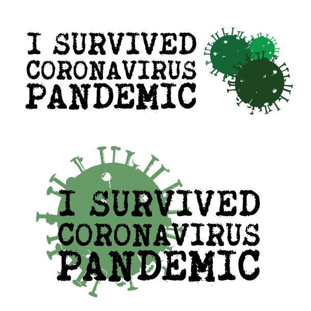 Przeżyła epidemię koronawirusa. Projekt dla t-shirty, koncepcja - Wektor, obraz