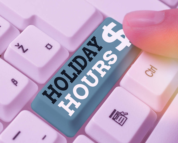 Tekst schrijven Holiday Hours. Bedrijfsconcept voor overwerk voor werknemers met flexibele werktijden. - Foto, afbeelding