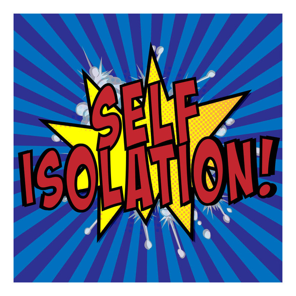 self isolation Speech bubble. Vector comic explosion - Vector, Image