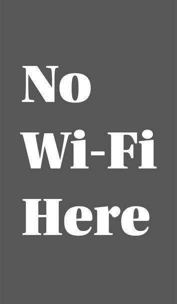 Brak Wi Fi tutaj Plakat - Wektor, obraz