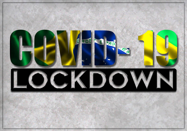 COVID-19 lockdown and prevention concept against the coronavirus outbreak and pandemic. Text writed with background of waving flag of Brazil. 3D illustration. - Photo, Image