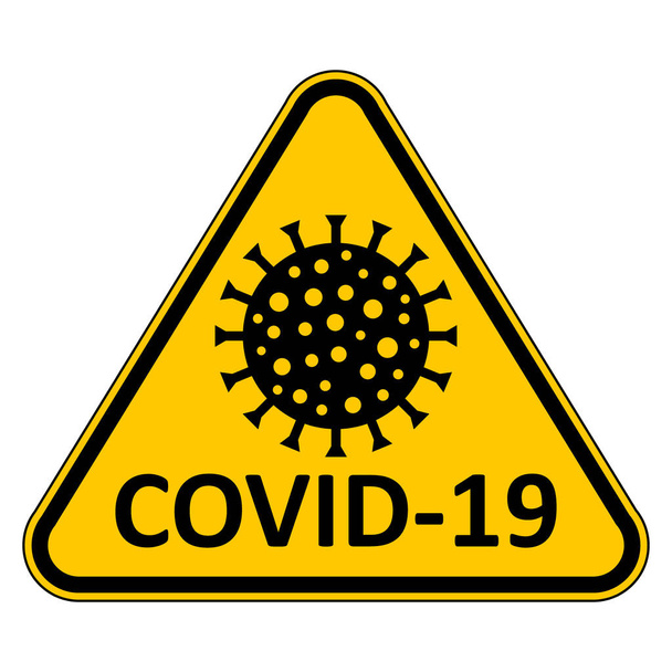 Covid-19 danger sign on white background. Vector illustration. - Vector, imagen