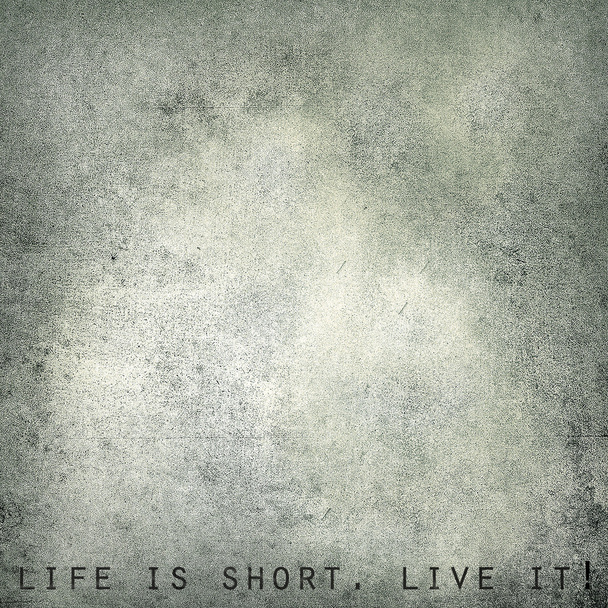 Life is short. Live it - vintage postcard, space for text - Zdjęcie, obraz