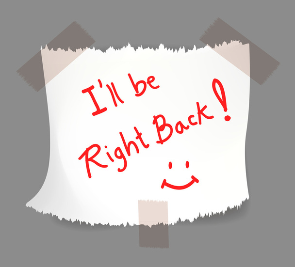 I will be right back - Vector, Image