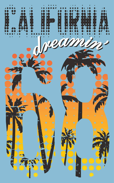 Obras de arte "California dreamin '68" para camiseta, póster... Fondo azul, textura grunge y semitono
 - Vector, imagen
