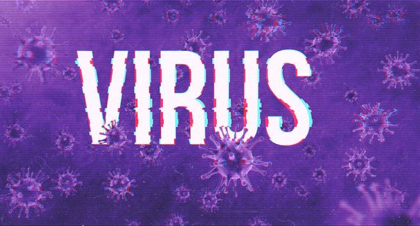 Microscopic view of dangerous influenza virus on glitching background. White text Virus. Cells of Respiratory coronavirus 2019-ncov. 3D medical illustration. - Фото, зображення