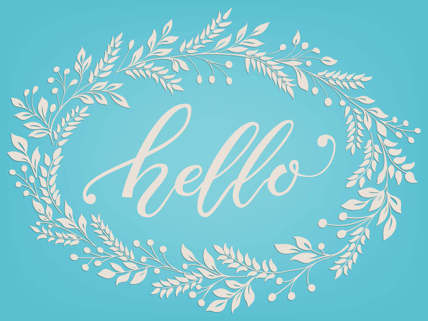 Hand drawn lettering Hello. Elegant modern handwritten calligraphy with floral frame. Vector Ink illustration. Typography poster on light background with flowers. For cards, invitations, prints etc. - Vektor, kép