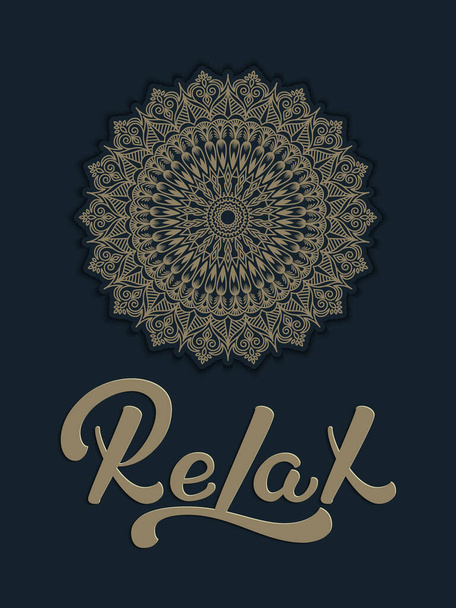 Hand drawn lettering Relax with a roud mandala ornament. Elegant modern handwritten calligraphy. Vector Ink illustration. Typography poster. For cards, invitations, print. - Wektor, obraz