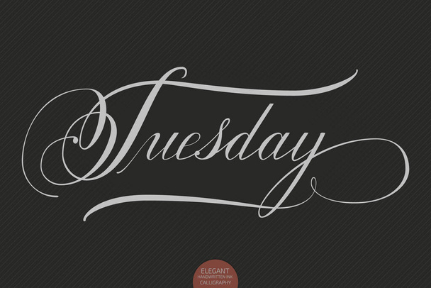 Hand drawn lettering Tuesday. Elegant modern handwritten calligraphy. Vector Ink illustration. Typography poster on dark background. For cards, invitations, prints etc. - Vector, Image