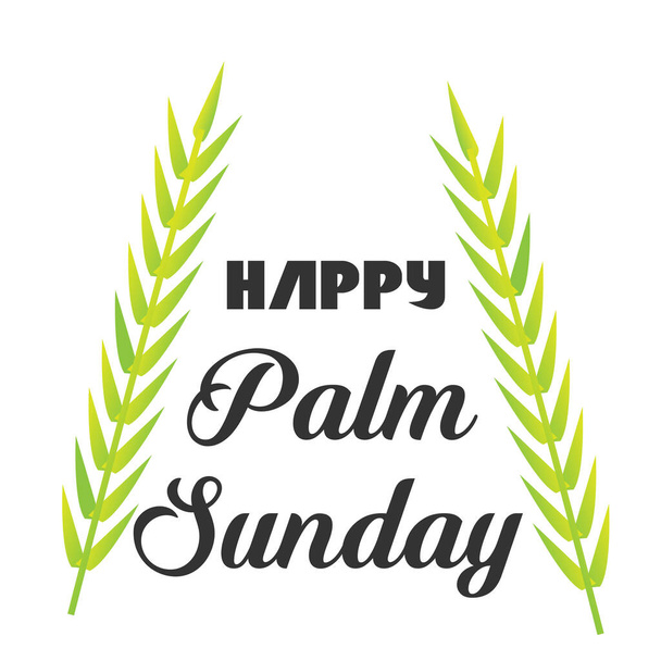 Happy Palm Sunday, Typographie pour impression ou utilisation comme poster, carte, flyer ou T-shirt
  - Vecteur, image