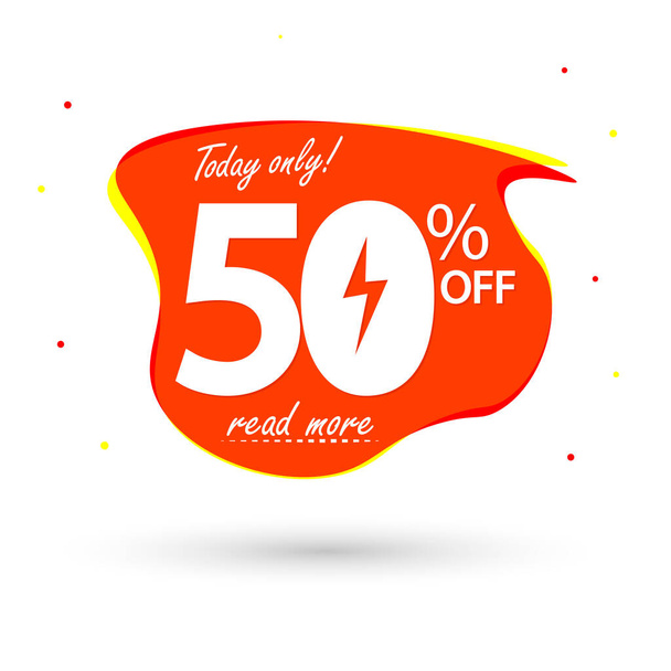 Sale 50% off, bubble banner design template, today offer, flash discount tag, vector illustration - Vector, Image