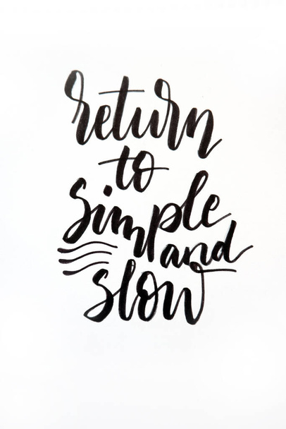 return to simple and slow, calligraphic background - Photo, Image