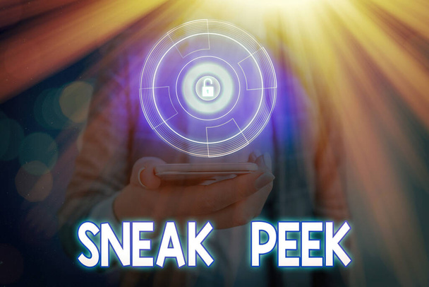 Fogalmi kézírás, ami Sneak Peek-et mutatja. Üzleti fotó bemutatása lehetőséget, hogy valamit, mielőtt hivatalosan bemutatják. - Fotó, kép
