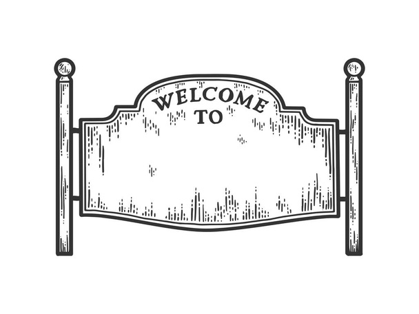 Welcoming road sign. Blank poster. Sketch scratch board imitation. - Vector, Image