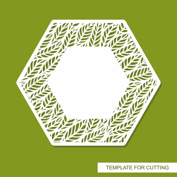 Vector photo frame hexagon with pattern of branches, leaves and copy space in the center. Design element, sample panel for plotter cutting, handmade. Template for paper cut, plywood, cardboard. - Вектор, зображення