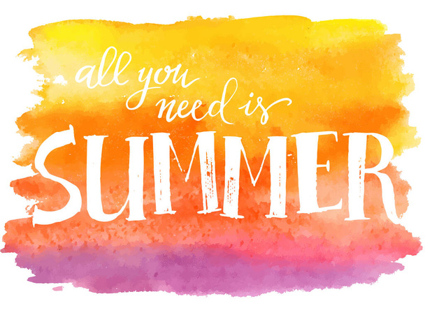All you need is summer, hand written lettering on orange watercolor spot, vector illustration, summer poster. - Vector, Imagen