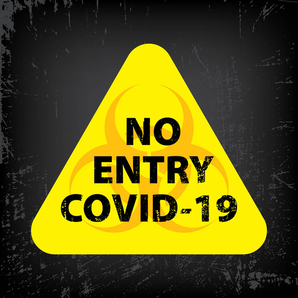 Бактеріологічний знак небезпеки та текст No Entry COVID-19 на чорному гранжевому фоні. Концепція бактеріологічної небезпеки коронавірус для вашого веб-сайту дизайн, логотип, додаток. ЕПС 10
. - Вектор, зображення