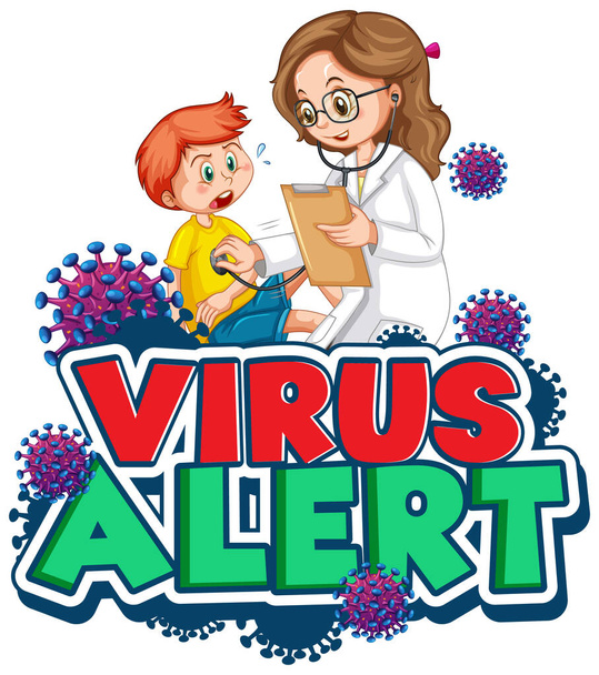 Дизайн шрифту для попередження вірусу слова з ілюстрацією хворого хлопчика та лікаря
 - Вектор, зображення