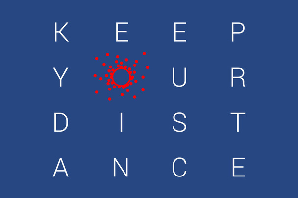 Inscrição MANTER SUA DISTÂNCIA com vermelho abstrato coronavírus estirpe modelo no fundo azul
 - Foto, Imagem