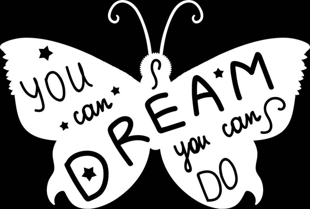 Designed Poster You Can Dream Original Hand Drawn - Vector, Image