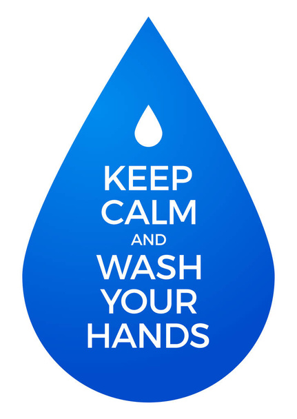 Bleiben Sie ruhig und waschen Sie sich die Hände, wie Sie das Virus, Infektionen, Krankheiten und Pandemien vermeiden können. Blauer Hintergrund - isolierte Vektorillustration - Vektor, Bild