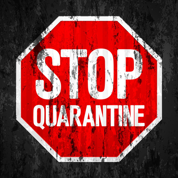 Stop quarantine road sign grunge texture background. Vector illustration. - Vector, Image