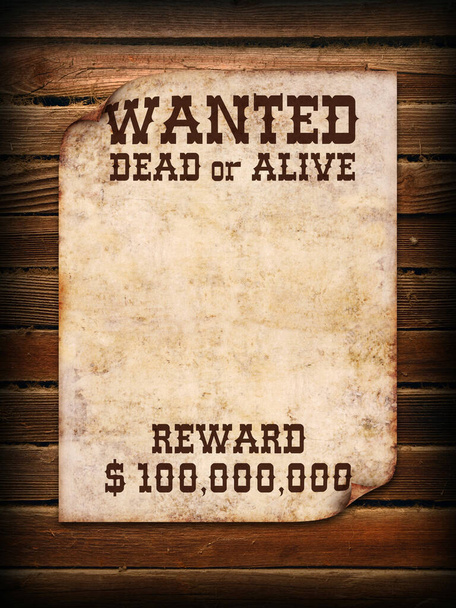 Плакат, разыскиваемый живым или мёртвым на деревянной стене
 - Фото, изображение