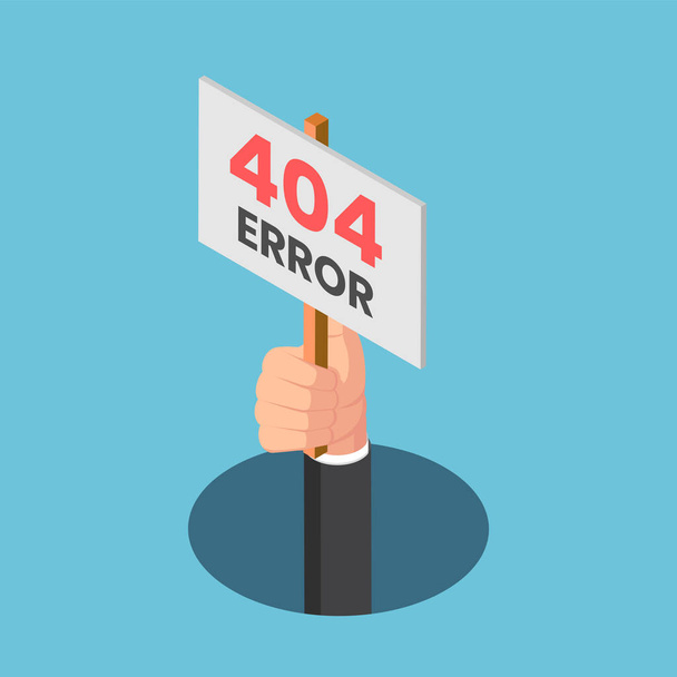 Flat 3d isometric businessman hand come out of the hole with 404 error sign. 404 error page not found concept. - Vector, Image