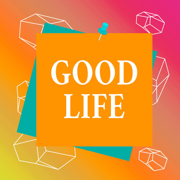 Word writing text Good Life. Business concept for living in comfort and luxury with few problems or worries Reminder color background thumbtack tack memo attached office pin square. - Photo, Image