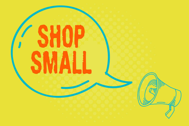 Szóírás szöveg Shop Small. Üzleti koncepció az országos mozgalom számára, amely minden nap ünnepli a kisvállalkozásokat Üres, átlátszó beszédbuborék ragyogó ikonnal és körvonalazott megafonnal. - Fotó, kép