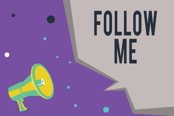 Text sign showing Follow Me. Conceptual photo Inviting a demonstrating or group to obey your prefered leadership Megaphone Loudspeaker and Blank Geometric shape Half Speech Bubble. - Photo, Image
