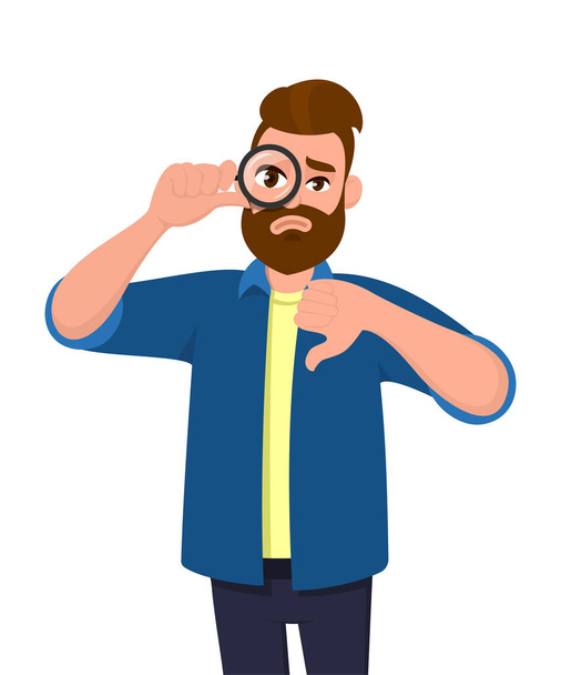 Frustrated young man looking through magnifier and showing thumbs up gesture sign. Unhappy trendy person holding magnifying glass or lens. Male character with loupe. Human emotion in vector cartoon. - Vector, Image