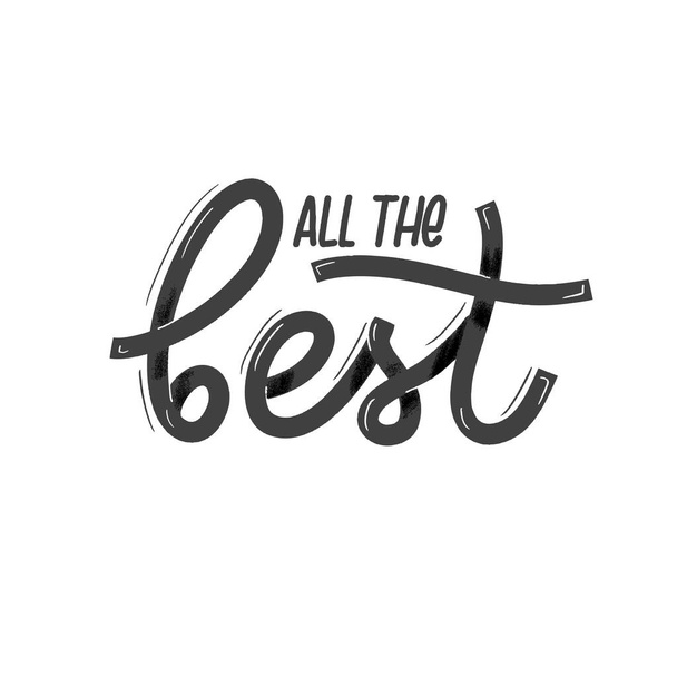 All the best. Card  with calligraphy. Hand drawn  modern lettering. - Vektori, kuva