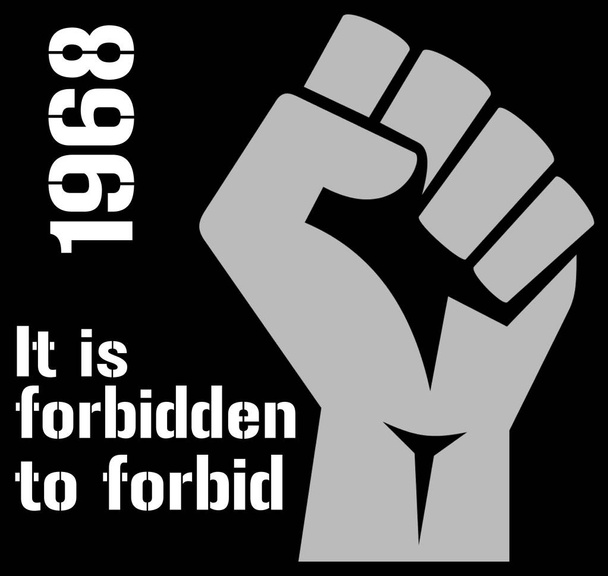 Кулак с лозунгом "Запрещено запрещать
" - Фото, изображение