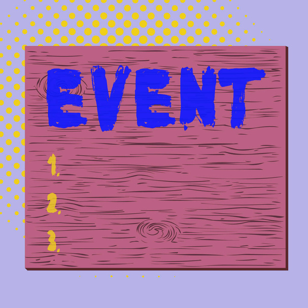 Word writing text Event. Business concept for Function to generate money for non profit a Crowded Occassion Square rectangle unreal cartoon wood wooden nailed stuck on coloured wall. - Photo, Image