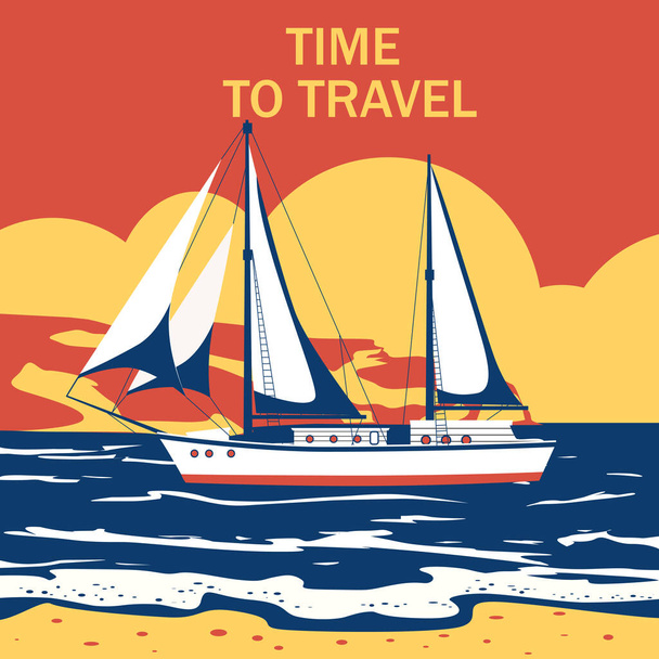 Vitorlázás hajó banner retro vintage pop art szöveges Time To Travel. Tengerészeti óceán vitorlás jacht vagy utazó tengerjáró. Elkülönített kórokozó-átvivő - Vektor, kép