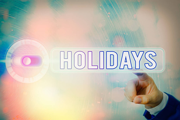 Käsitteellinen käsin kirjoittaminen näyttää Holidays. Business valokuva teksti pidennetty vapaa-ajan ja virkistys viettänyt poissa kotoa
. - Valokuva, kuva