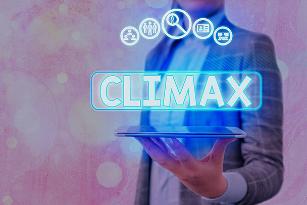 Text sign showing Climax. Conceptual photo the highest or most intense point in the development or resolution. - Photo, Image