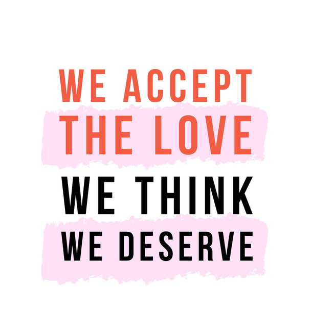We accept love typography poster quote, vector flyer, positive background - Vecteur, image