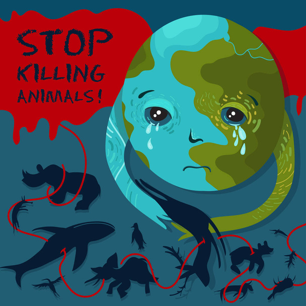 Vadvédelmi poszter. Vektor illusztrációja a Föld karakter, amely sír a holttestek felett az elhullott állatok. Ne ölj állatokat!. - Vektor, kép