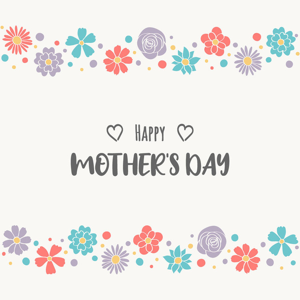 Happy Mothers Day. Concept of a colourful card with cute flowers and wishes. Vector  - Вектор, зображення