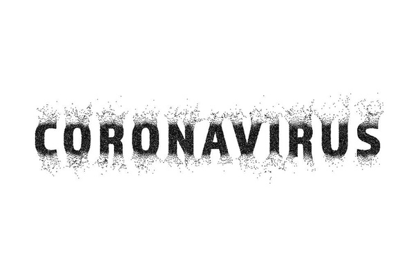 Coronavirus texto, pulverización, propagación, disolución. La inscripción, escala de grises, monocromo. Ilustración vectorial fondo aislado
. - Vector, Imagen