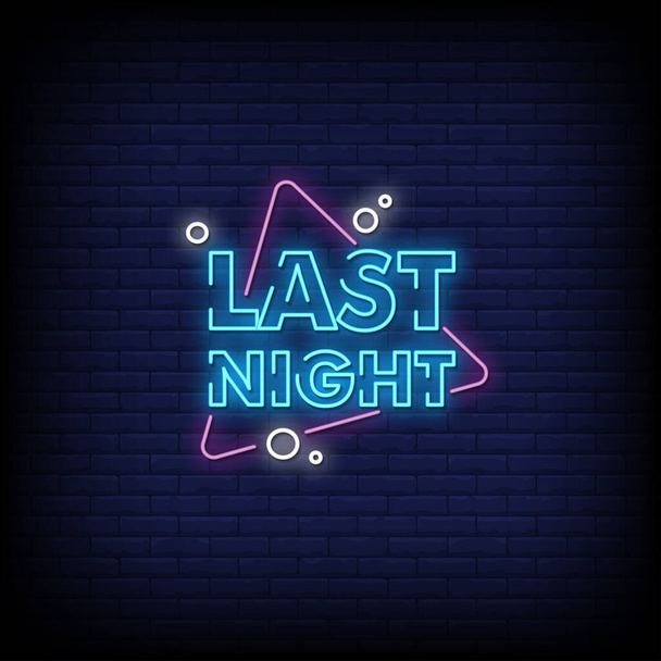 Last Night, neon style text, vector illustration - Vector, afbeelding