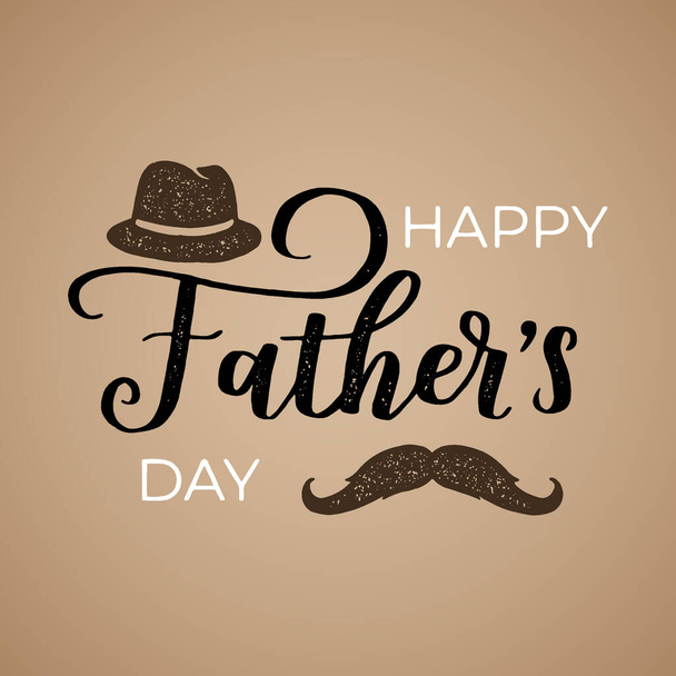 Vintage typographical poster with lettering to Fathers Day. Vector grunge greeting card with hat and moustache on brown background. - ベクター画像