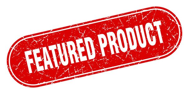 featured product sign. featured product grunge red stamp. Label - Vector, afbeelding