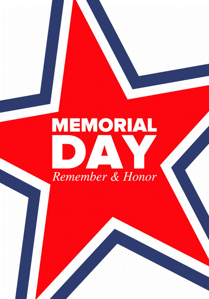 Memorial Day en Estados Unidos. Recuerda y Honra. Fiesta federal para recordar y honrar a las personas que han muerto mientras servían en las Fuerzas Armadas de los Estados Unidos. Celebrado en mayo. Cartel vectorial - Vector, imagen