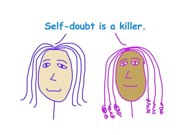 Karikatur zweier ethnisch unterschiedlicher Frauen, die Selbstzweifel als Killer bezeichnen.  - Foto, Bild
