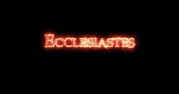 Ecclesiastes written with fire. Loop - Footage, Video