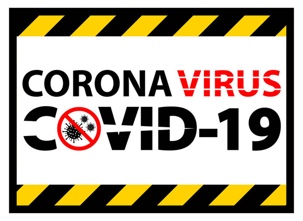 Warning sign,caution outbreak coronavirus covid 19  - Вектор,изображение