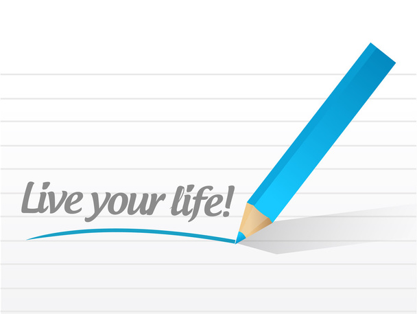 live your life message illustration design - Foto, Imagen